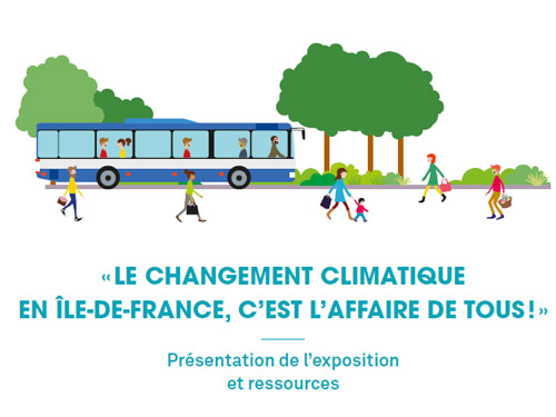 Le changement climatique en Île-de-France, c'est l'affaire de tous !